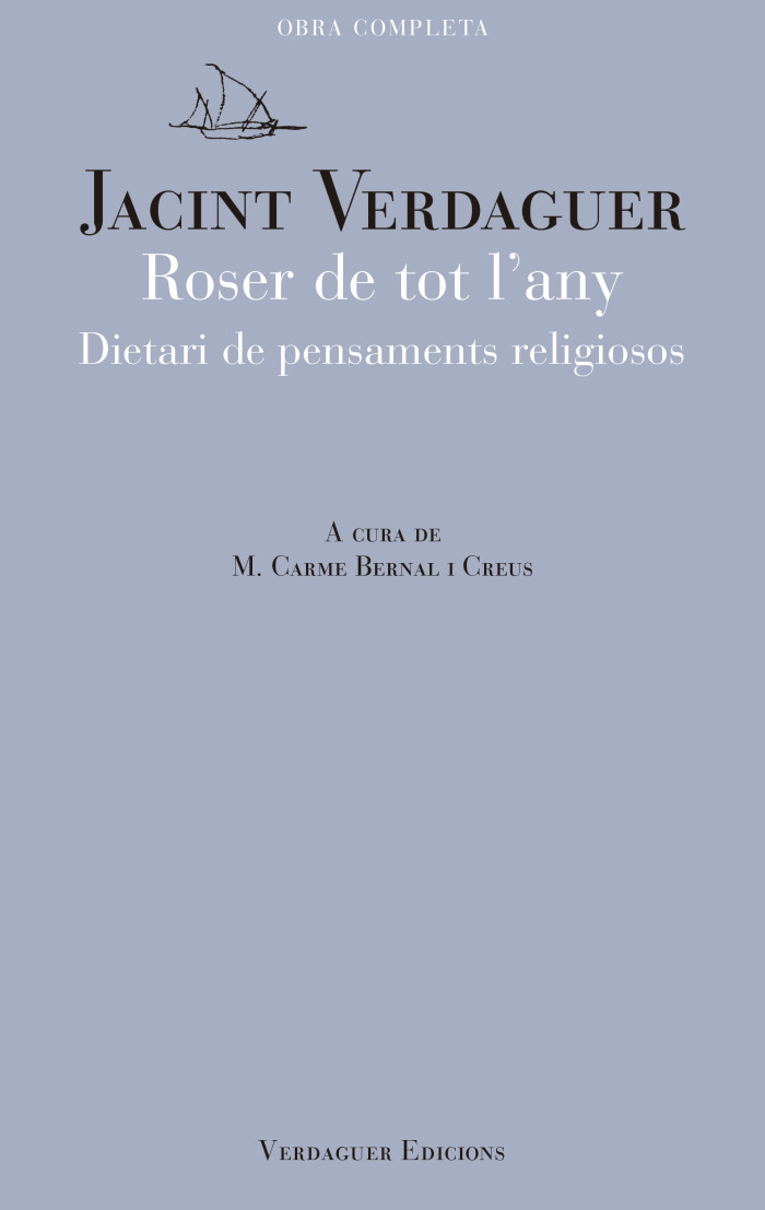 Roser de tot l’any (Obra Completa en Edició Crítica) Jacint Verdaguer